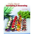 thumbnail image 1 of Pre-Owned Creative Ideas for Garnishing & Decorating (Hardcover), 1 of 1