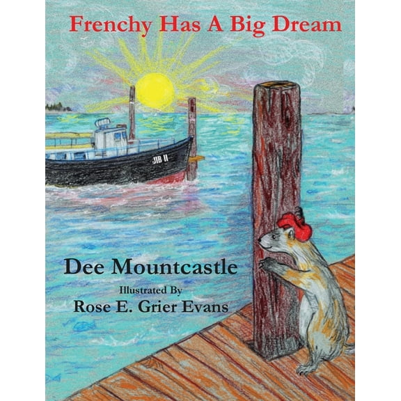 Frenchy Has a Big Dream, (Paperback)