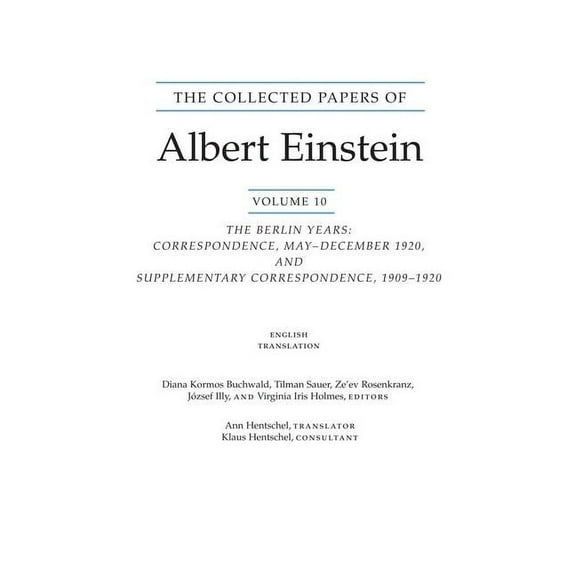 Collected Papers of Albert Einstein The Collected Papers of Albert Einstein, Volume 10 (English): The Berlin Years: Correspondence, May-December 1920, and S, Book 10, (Paperback)