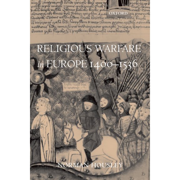 Religious Warfare in Europe 1400-1536, (Paperback)