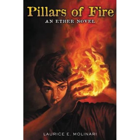 Pre-Owned PILLARS OF FIRE SC ETHER: 2 (An Ether Novel) Paperback