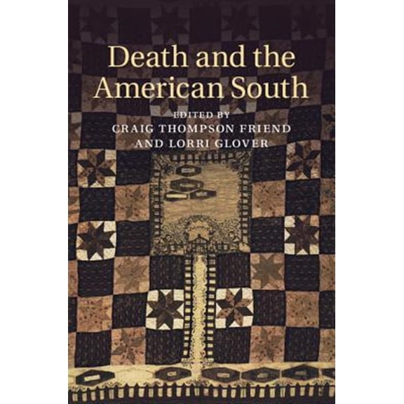 Pre-Owned Cambridge Studies on the American South Death and the American South, (Hardcover)