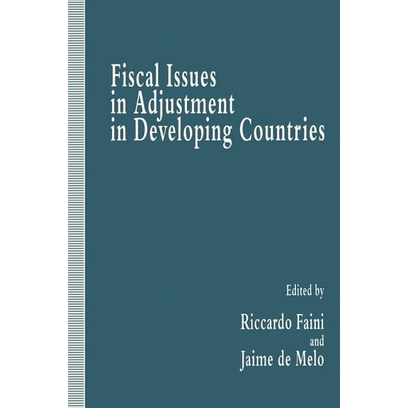 Fiscal Issues in Adjustment in Developing Countries, (Paperback)