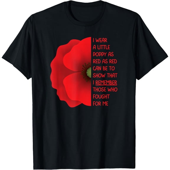 Veterans Day USA Memorial Lest We Forget Red Poppy Flower T-ShirtMen and women, Black T-shirt, size: Extra large
