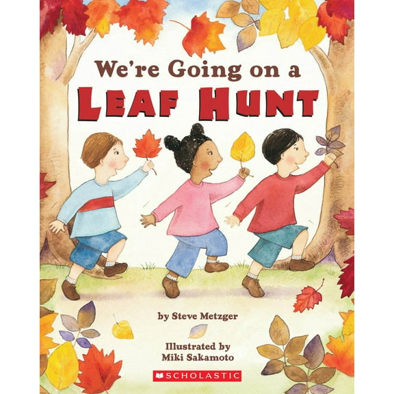 Pre-Owned We're Going on a Leaf Hunt (Paperback) 0439873770 9780439873772