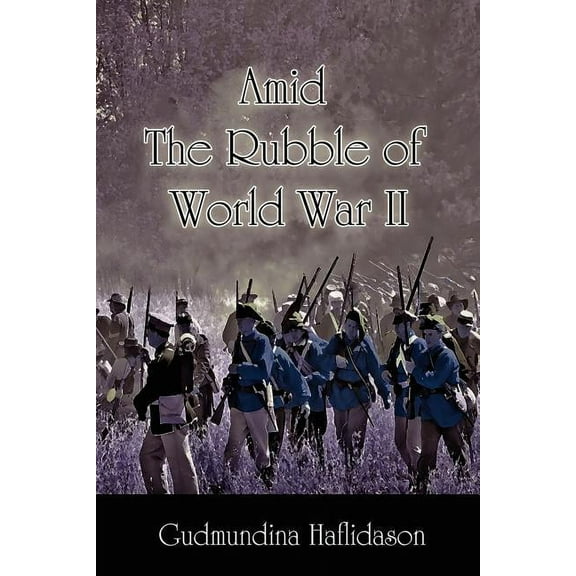 Amid the Rubble of World War Ii