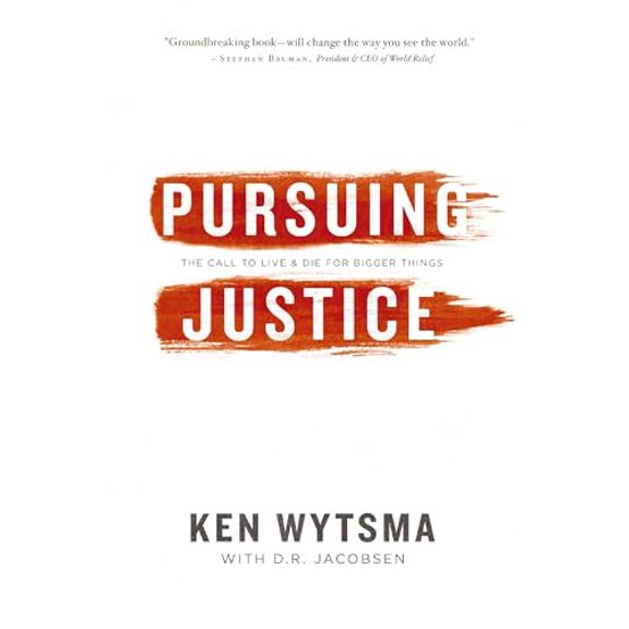 Pre-Owned Pursuing Justice: The Call to Live & Die for Bigger Things (Paperback) 0529108178 9780529108173
