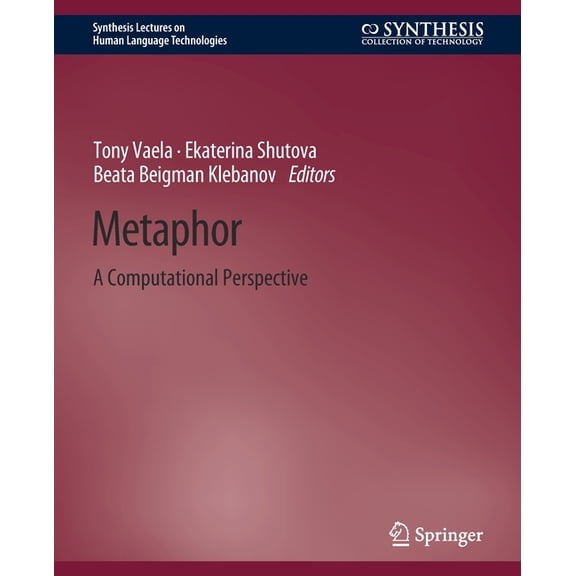 Synthesis Lectures on Human Language Tec Metaphor: A Computational Perspective, (Paperback)