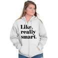 thumbnail image 5 of Like Really Smart Donald Trump Quote Zip Hoodie Sweatshirt Women Brisco Brands S, 5 of 6