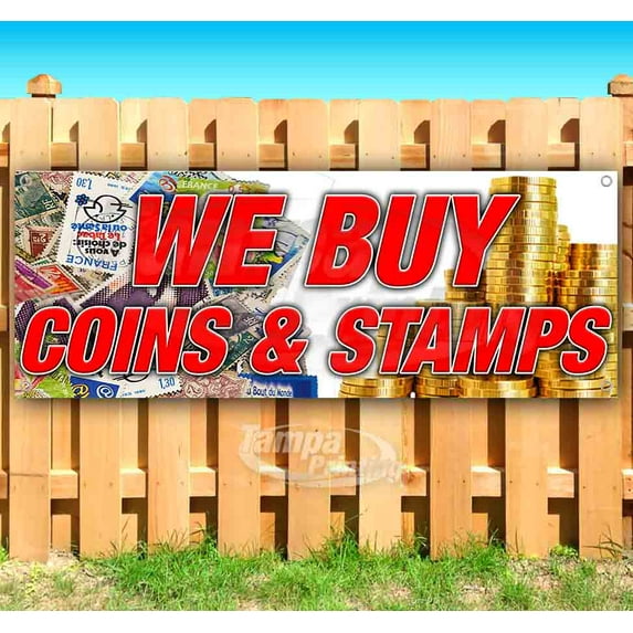 We Buy Coins & Stamps 13 oz Vinyl Banner With Metal Grommets