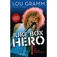 thumbnail image 1 of Juke Box Hero: My Five Decades in Rock 'N' Roll, 1 of 3