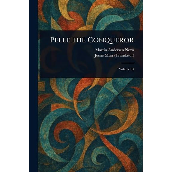Pelle the Conqueror, (Paperback)