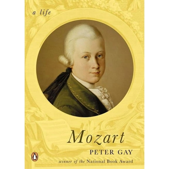 Penguin Lives Biographies Mozart: A Life, (Paperback)
