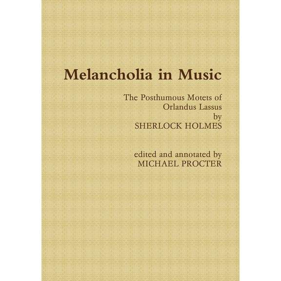 Melancholia in Music, (Paperback)