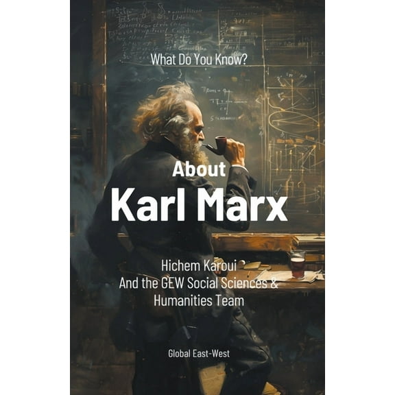 What Do You Know? What Do You Know About Karl Marx?, Book 2, (Paperback)