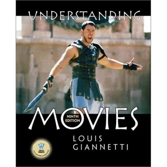 Pre-Owned Understanding Movies, 9th Edition (Paperback) 0130408131 9780130408136