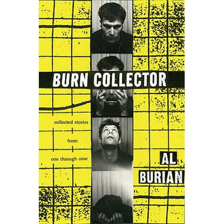 One Collector - Burn Collector : Collected Stories from One through Nine