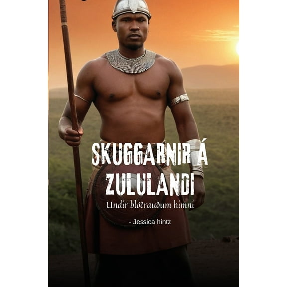 Skuggarnir á Zululandi: Undir blóðrauðum himni, (Paperback)