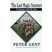 The Last Magic Summer: A Season with My Son, Used [Paperback]