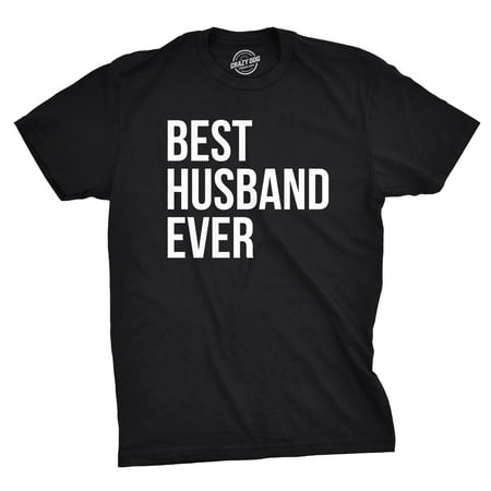 Mens Best Husband Ever T Shirt Funny Novelty  Sincere Valentines Day Tee For