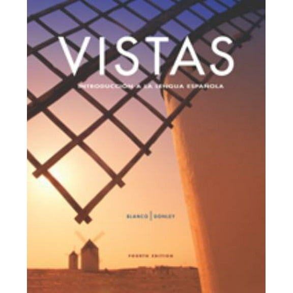 Pre-Owned Vistas, 4th Edition: Introducción a la lengua española- Student Edition with Supersite Code (Hardcover) 161767057X 9781617670572