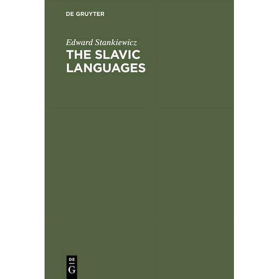 The Slavic Languages: Unity in Diversity, (Hardcover)