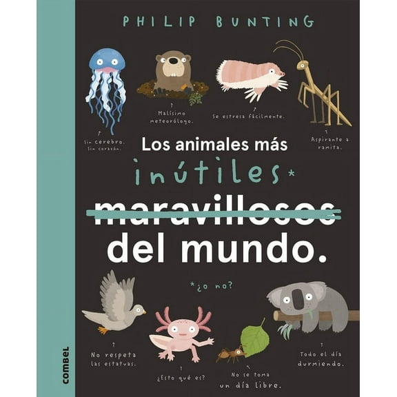 Los Animales Más Inútiles del Mundo, (Paperback)