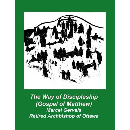Gospel Way - The Way of Discipleship (Gospel of Matthew) - eBook