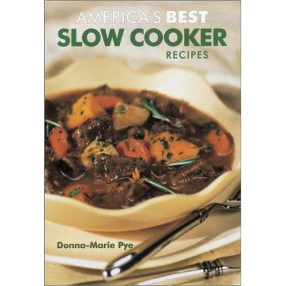 Pre-Owned America's Best Slow Cooker Recipes (Paperback) 0778800229 9780778800224