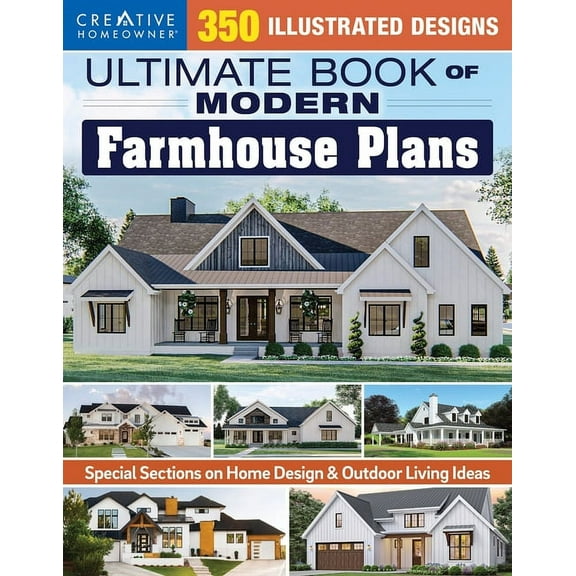 Ultimate Book of Modern Farmhouse Plans: 350 Illustrated Designs, (Paperback)