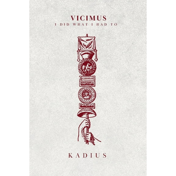 Vicimus: I Did What I Had To, (Paperback)
