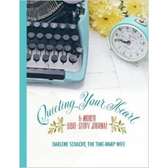 Pre-Owned Quieting Your Heart: 6-Month Bible-Study Journal (Paperback) 0995056706 9780995056701