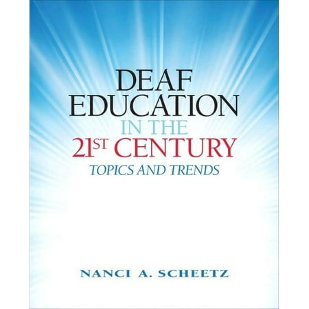 UPC: 9780138154448 | Deaf Education in the 21st Century: Topics and Trends (Paperback)