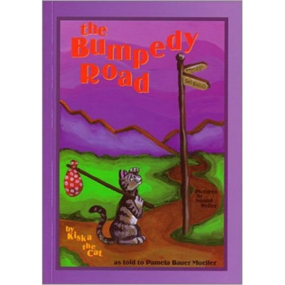 Pre-Owned The Kiska Trilogy: The Bumpedy Road : By Kiska the Cat (Series #3) (Paperback)