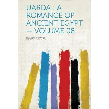Uarda A Romance Of Ancient Egypt Volume 08 Walmart Com