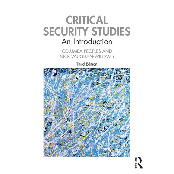 Critical Security Studies: An Introduction, (Paperback)