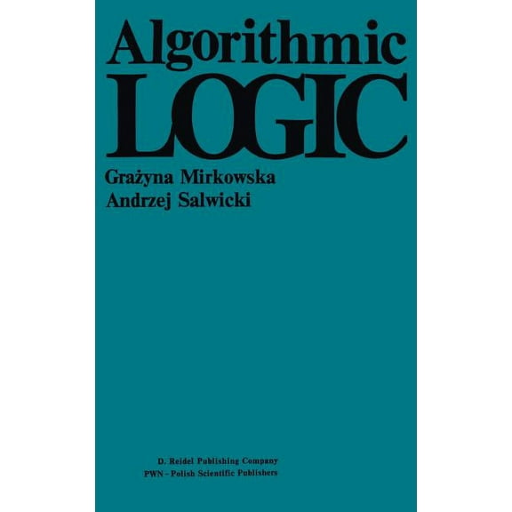 Algorithmic Logic, (Hardcover)