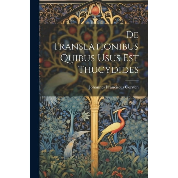 De Translationibus Quibus Usus Est Thucydides (Paperback)