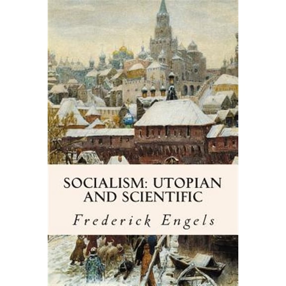Socialism: Utopian and Scientific (Paperback)