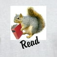 thumbnail image 3 of CafePress - Squirrel Reading Book T Shirt - Light T-Shirt - CP, 3 of 4