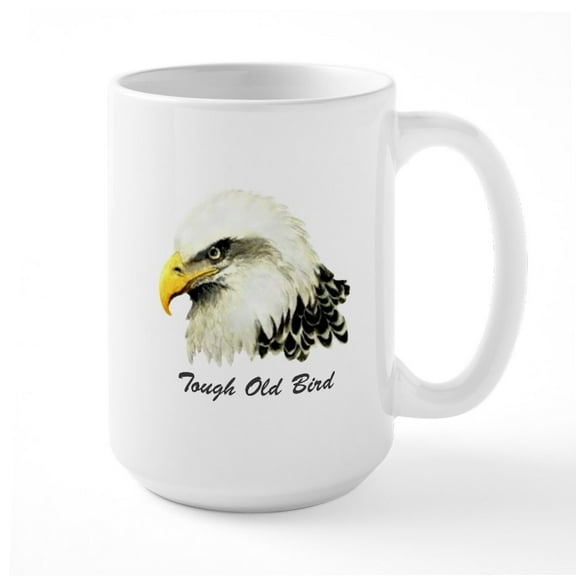 CafePress - Tough Old Bird Quote With Bald Eagle Mug - 15 oz Ceramic Large White Novelty Mug