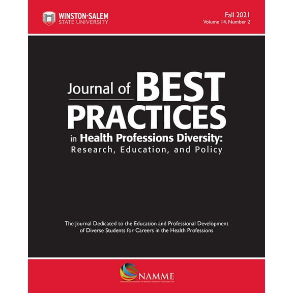 Journal of Best Practices in Health Professions Diversity, Fall 2021: Research, Education and Policy, (Paperback)