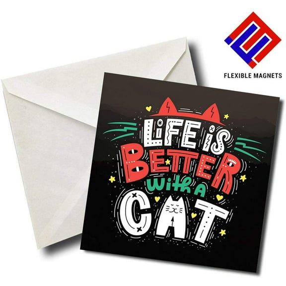 Life Is Better With A Cat - Quote Magnet for refrigerator. Great Gift! By Flexible Magnets