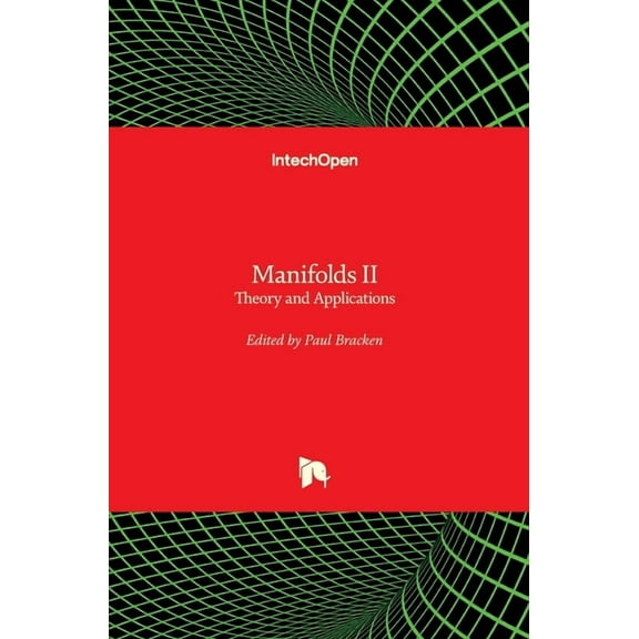 Manifolds II: Theory and Applications (Hardcover)