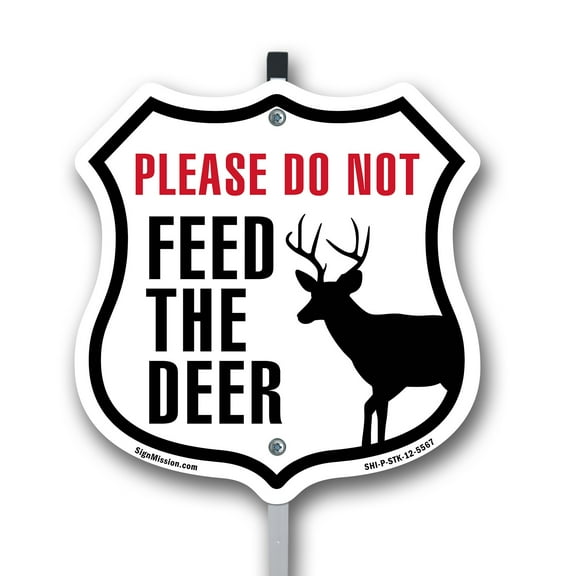 Please Do Not Feed The Deer 12 inch X 12 inch Shield Shaped Commercial Grade Plastic Sign with Aluminum Mounting Stake Weather Resistant Made in the USA