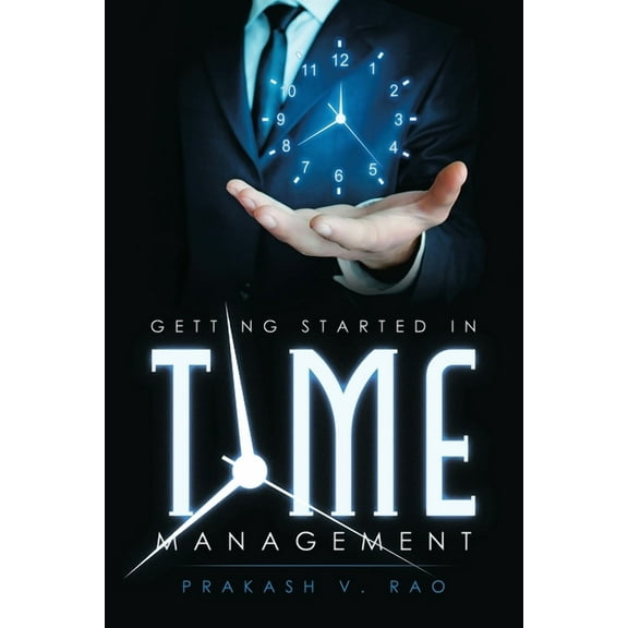 Getting Started in Time Management (Paperback)