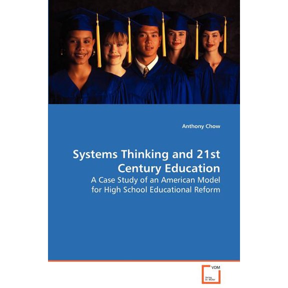Systems Thinking and 21st Century Education, (Paperback)