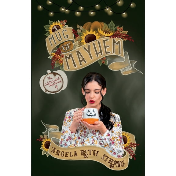 Caffunated Mysteries A Mug of Mayhem, Book 4, (Paperback)