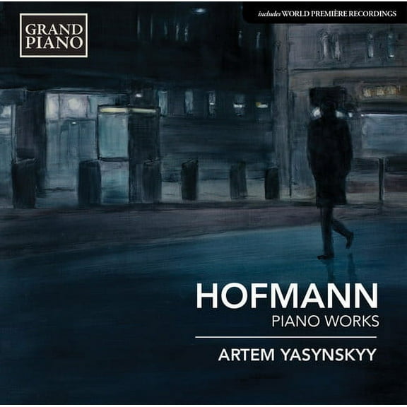 Hofmann / Yasynskyy,Artem - Piano Works - Music & Performance - CD