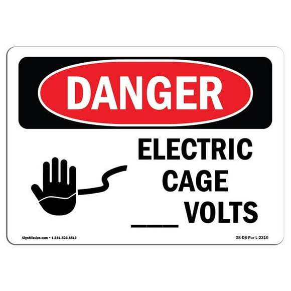 SignMission OS-DS-A-710-L-2310 7 x 10 in. OSHA Danger Sign - Electric Cage Volts